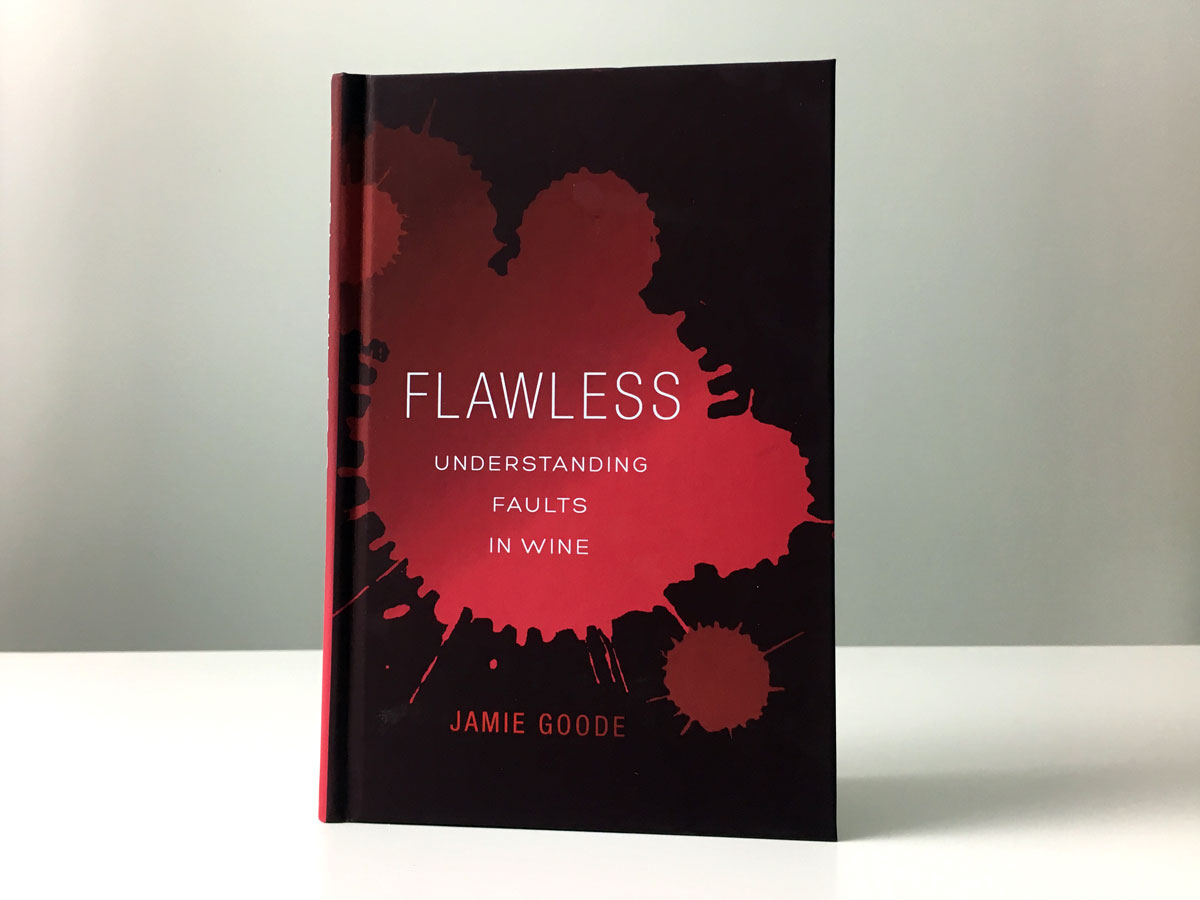 Flawless: Understanding Faults in Wine by Jamie Goode on Amazon